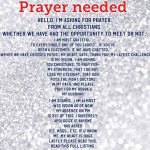 ❤Prayer Needed, please read and thank you.❤